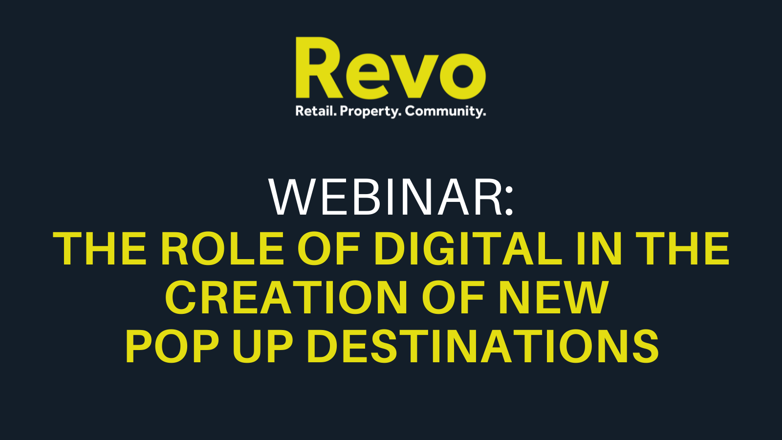 The role of digital in the creation of new Pop Up destinations